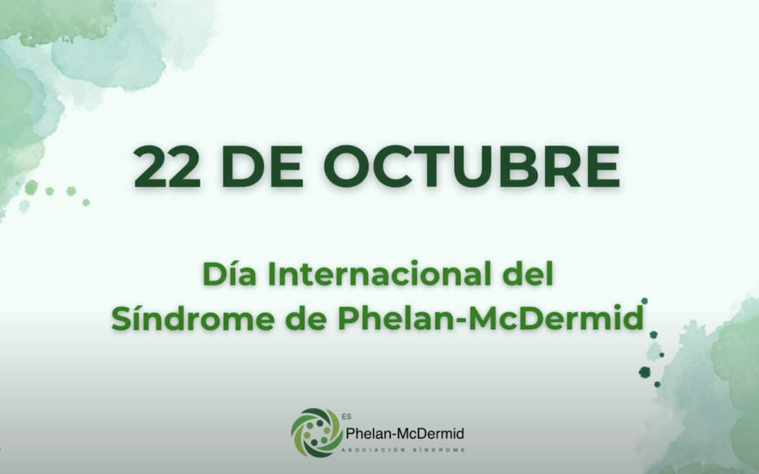 Actividades para el Día Internacional del Síndrome de Phelan-McDermid