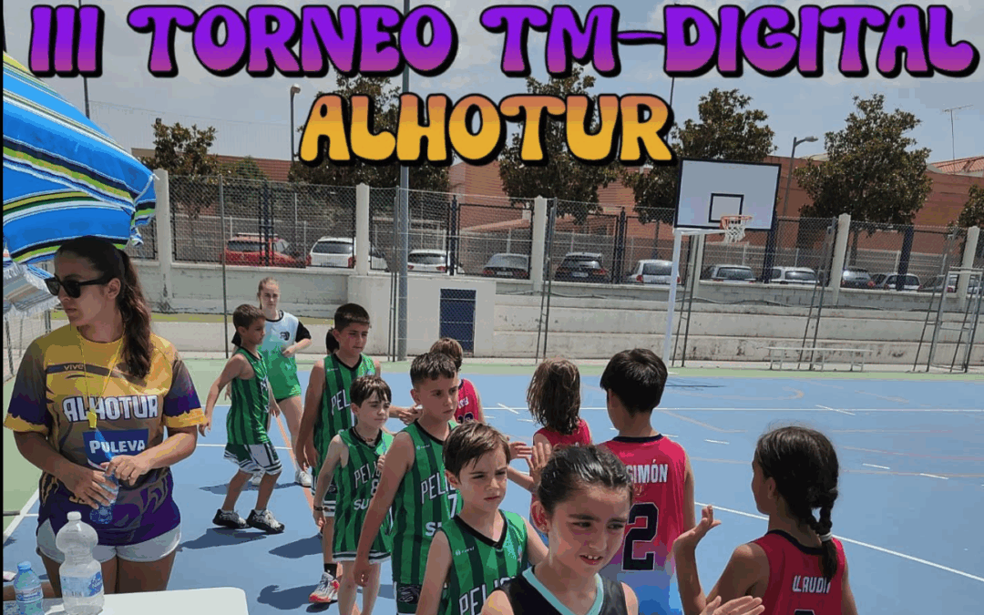 III Torneo TM Digital – Alhotur